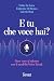 E tu che voce hai?: Dare vo...