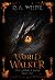 WORLDWALKER: The Astrala Sa...