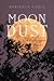 Moondust by Kahlani B. Steele
