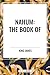 NAHUM: The Book of