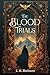 The Blood Trials