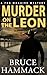 Murder On The Leon: A clean private investigator mystery (A Fen Maguire Mystery Book 10)