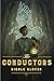 The Conductors (A Murder & Magic Novel)