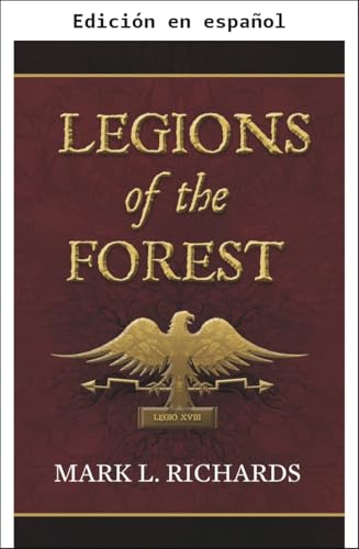 Legiones del Bosque (Tribuno Valerius y Centurión Marcellus nº 1) (Spanish Edition)
