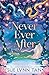 Never Ever After (Never Ever After, #1)