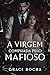 A VIRGEM COMPRADA PELO MAFIOSO (Família Ferrari) (Portuguese Edition)