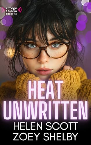 Heat Unwritten (Omega Stream Book 5)