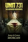 Unit 731: The Japanese Auschwitz