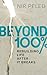 Beyond 100 Percent: Rebuild...