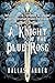 A Knight of the Blue Rose