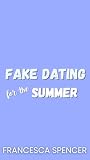 Fake Dating for t...
