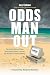 Odds Man Out: The Untold St...