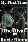 The Rival by Roxie Rimm