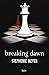 Breaking Dawn
