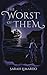 The Worst of Them (The Copson Duet Book 1) (The Copson Series)