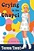 Crying in the Chapel: A Swinging Sixties Mystery