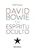 David Bowie y el espíritu oculto