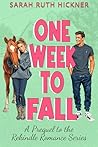 One Week to Fall:...