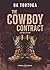The Cowboy Contract: Edizione italiana (Italian Edition)
