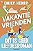 Dit is geen liefdesroman & Vakantievrienden: Omnibus