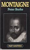 Montaigne (Past Masters Series)