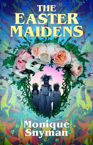 The Easter Maidens (Kindle Edition)