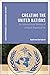 Creating the United Nations An International History of a World Organization by Andrew Ehrhardt