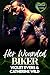 Her Wounded Biker: Broken H...
