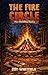 The Fire Circle by Jeff Whitfield