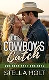 The Cowboy’s Catch