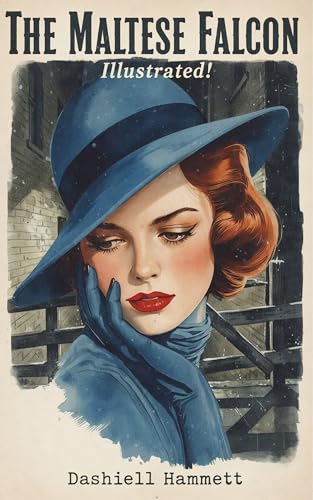 The Maltese Falcon: Illustrated!