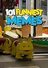 101 FUNNIEST MEME...