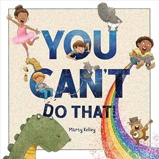 You Can't Do That!