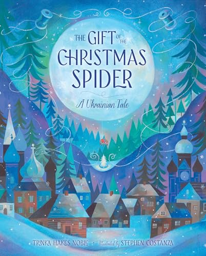 The Gift of the Christmas Spider: A Ukrainian Tale (Hardcover)
