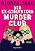 Der Ex-Girlfriend Murder Cl...