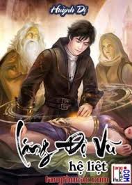 Dị Linh - Lăng Độ Vũ Hệ liệt #10