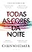 Todas as Cores da Noite