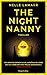 The Night Nanny: Thriller | Meisterhafter Psychothriller mit atemberaubenden Plottwists | Für Fans von Freida McFadden und Gillian Flynn (German Edition)