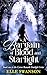 A Bargain of Blood and Starlight: Book One in the Curses Beneath Starlight Series