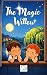 The Magic Willow: The Child...