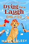 Dying for a Laugh...