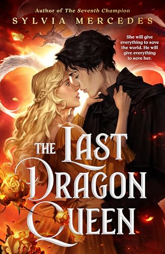 The Last Dragon Queen (The Dragon Queen Duology #2)