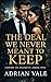 The Deal We Never Meant to Keep: A Dark Billionaire Romance (Empire of Secrets Book 1)