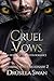 Cruel Vows: A Wolf Shifter Bratva Romance (Indebted to the Billionaire Book 2)