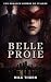 Belle Proie by MILA THORN