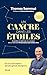 Un cancre dans les étoiles: Itinéraire et méthode du créateur de la méthode Performance par le bien-être (French Edition)