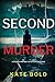 Second Murder (A Sierra Knight FBI Suspense Thriller—Book Three)