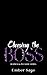 Choosing The Boss