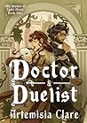 Doctor & Duelist