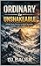 Ordinary to Unshakeable: A Daily Stoic Practice to Build Strength, Stability, and a Fulfilled Life
